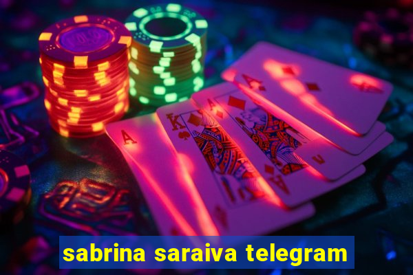 sabrina saraiva telegram